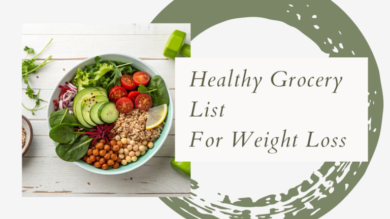 Healthy grocery list for weight loss